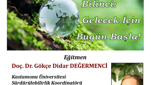 Sürdürülebilirlik ve Çevre Bilinci Semineri