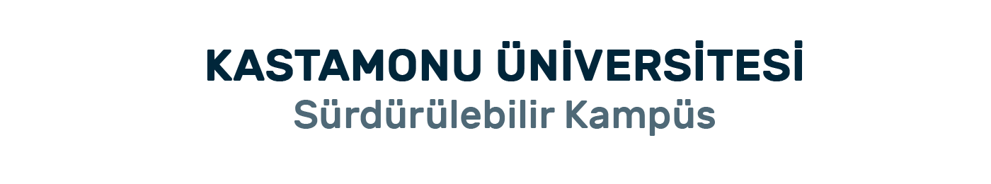 Kastamonu Üniversitesi Sürdürülebilirlik